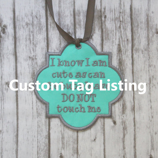 Custom Car Seat Tag, Car Seat No Touching Tag, Car Seat Sign, Baby Shower Gift, Do Not Touch